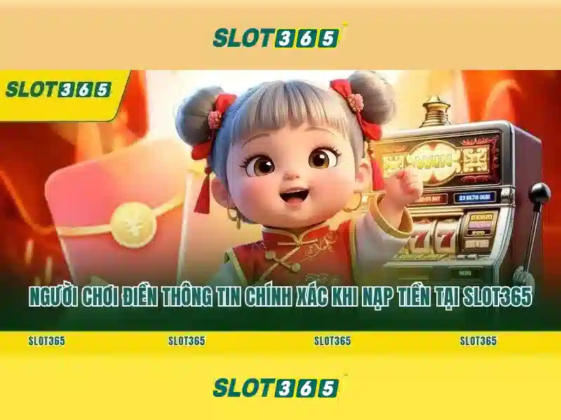 Slot365: Nền tảng slot trực tuyến hàng đầu tại Việt Nam