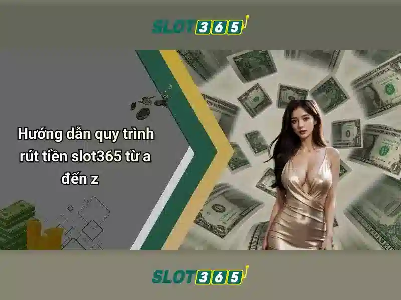 Slot365: Nền tảng slot trực tuyến đáng tin cậy tại Việt Nam