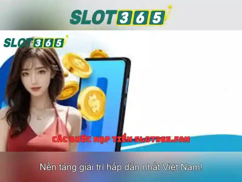 Slot365 - Nền tảng trò chơi máy đánh bạc trực tuyến