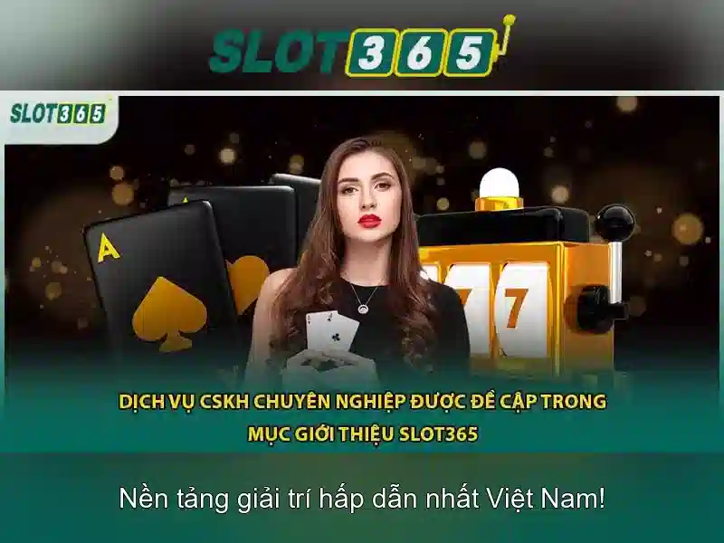 Slot365 - Tổng quan và trải nghiệm trò chơi trực tuyến
